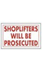 Shoplifters Will Be Prosecuted Policy Sign Cards 11 W x 7 H Inches - Case of 10