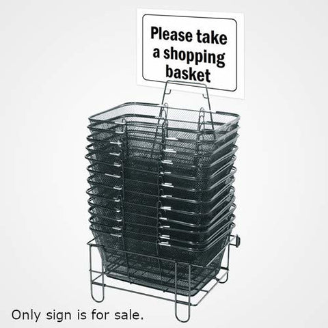 Sign for Plastic Shopping Basket 14 W x 10 H Inches